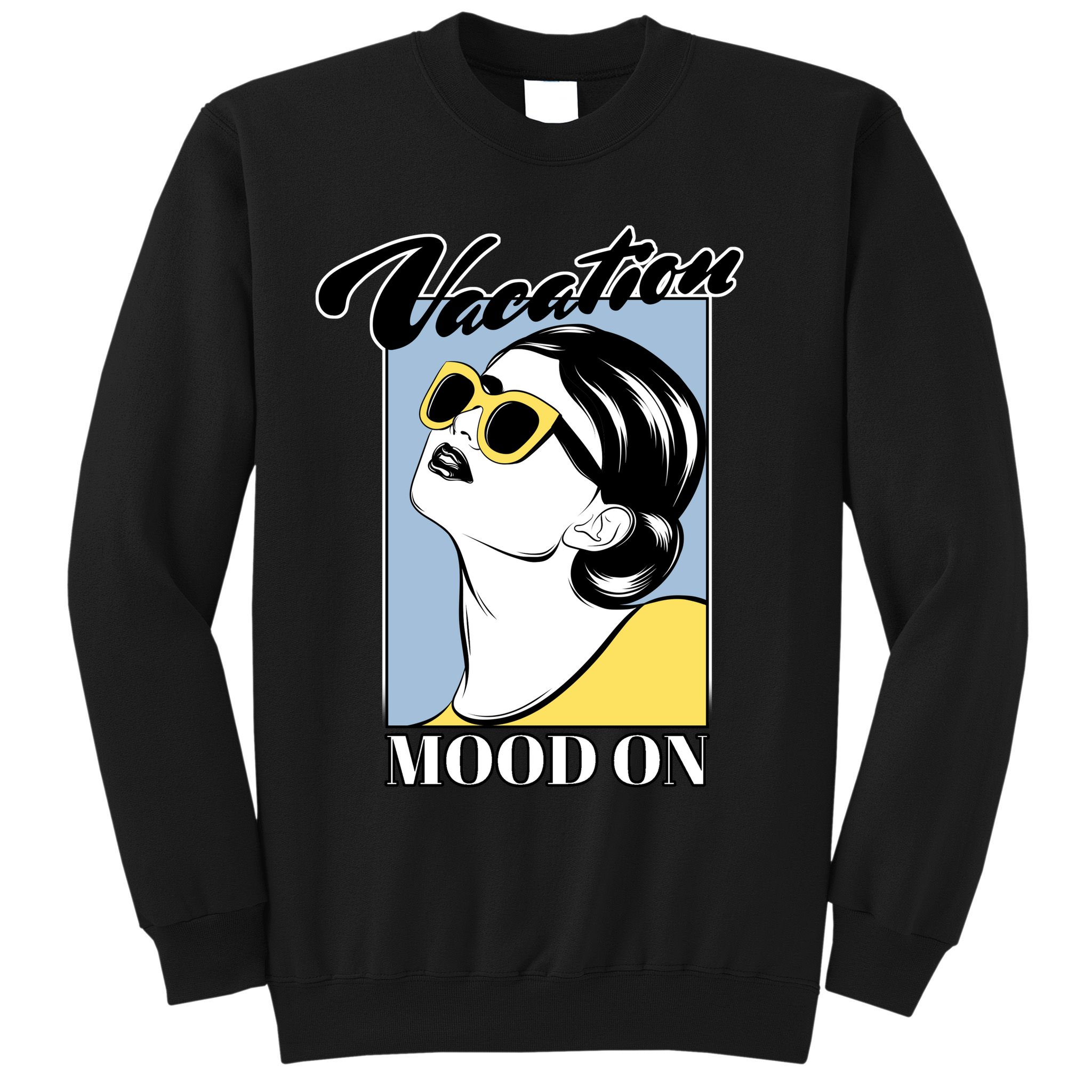 Vacation Mood On Sweatshirt