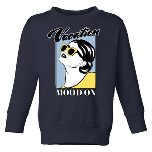 Vacation Mood On Toddler Sweatshirt