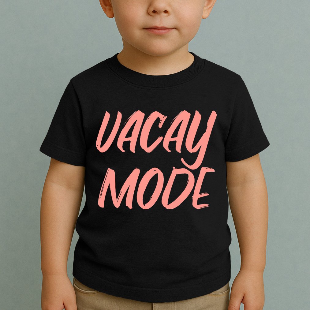 Vacay Mode Toddler T-Shirt