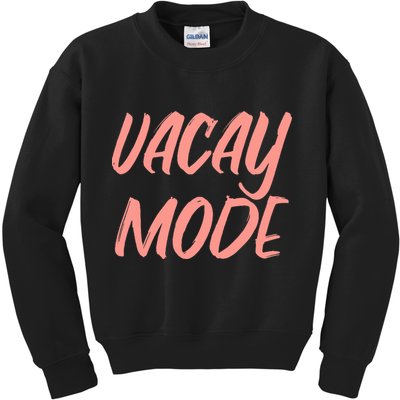 Vacay Mode Kids Sweatshirt