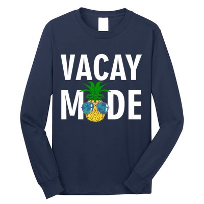 Vacay Mode Cool Pineapple Shades  Long Sleeve Shirt