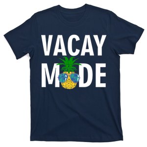 Vacay Mode Cool Pineapple Shades  T-Shirt