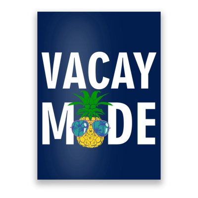 Vacay Mode Cool Pineapple Shades  Poster