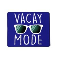 Vacay Mode Cool Shades Mousepad