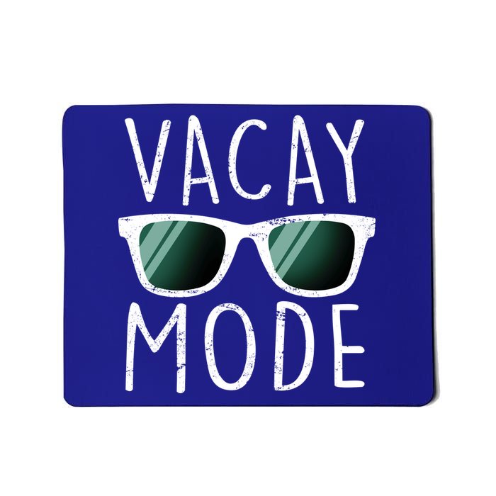 Vacay Mode Cool Shades Mousepad