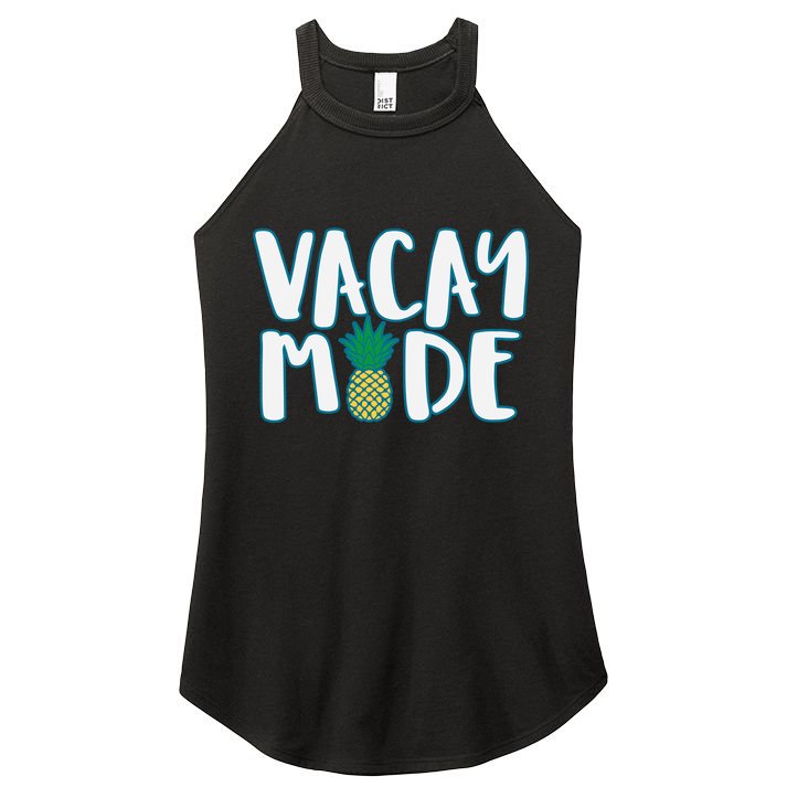 Vacay Mode Pineapple Women's Perfect Tri Rocker Tank