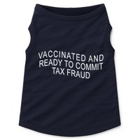 Vaccinated And Ready to Commit Tax Fraud Funny Doggie Tank