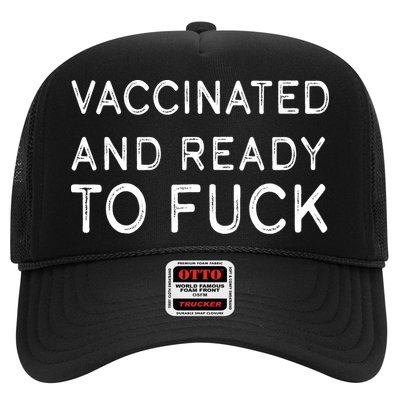 Vaccinated And Ready To Fuck Trucker Hat