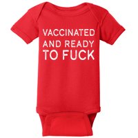Vaccinated And Ready To Fuck Baby Bodysuit