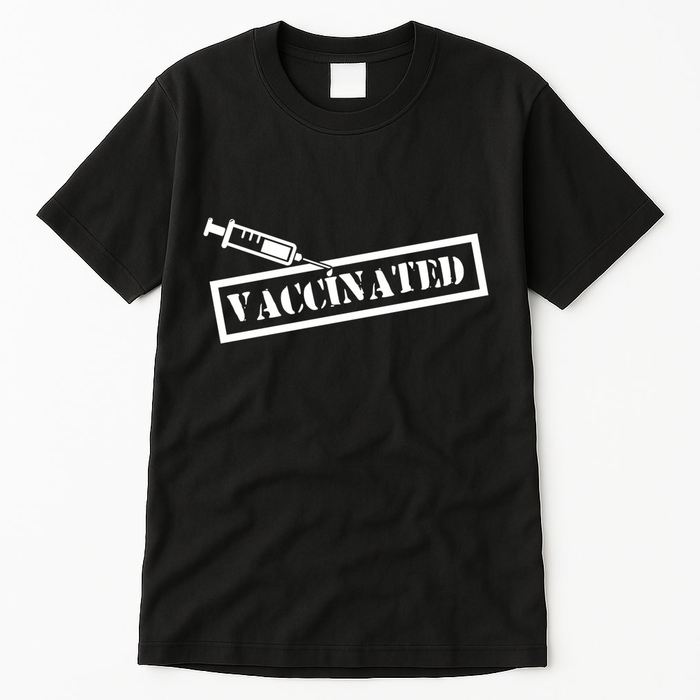 Vaccinated Label Tall T-Shirt