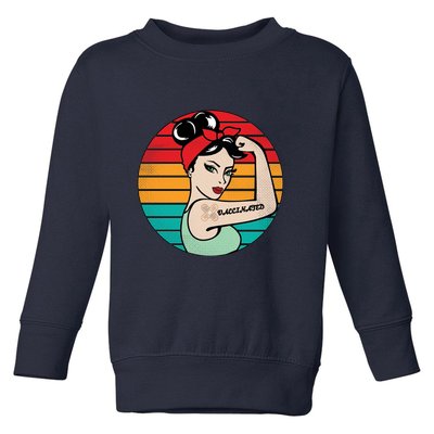 Vaccinated Strong Woman Retro Toddler Sweatshirt