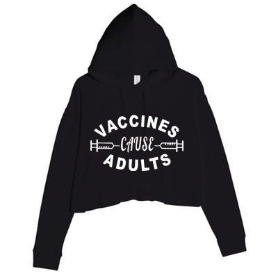 Vaccines Cause Adults Crop Fleece Hoodie