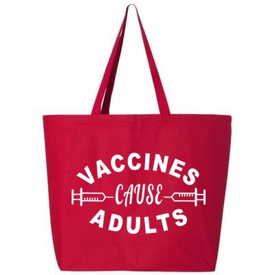 Vaccines Cause Adults 25L Jumbo Tote