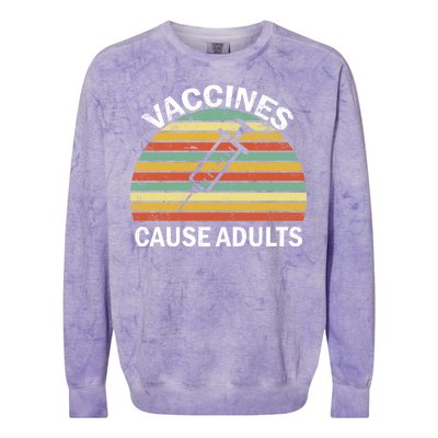 Vaccines Cause Adults Retro Funny Colorblast Crewneck Sweatshirt