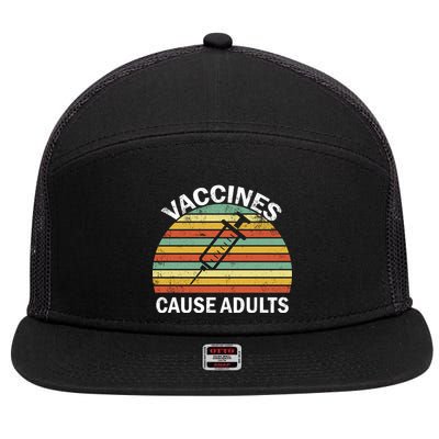 Vaccines Cause Adults Retro Funny 7 Panel Mesh Trucker Snapback Hat