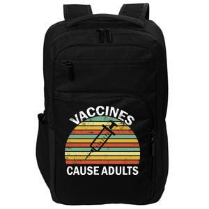 Vaccines Cause Adults Retro Funny Impact Tech Backpack