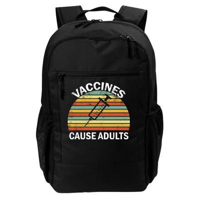 Vaccines Cause Adults Retro Funny Daily Commute Backpack