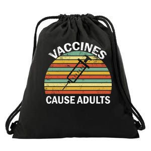 Vaccines Cause Adults Retro Funny Drawstring Bag