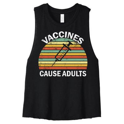 Vaccines Cause Adults Retro Funny Women's Racerback Cropped Tank