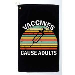 Vaccines Cause Adults Retro Funny Platinum Collection Golf Towel