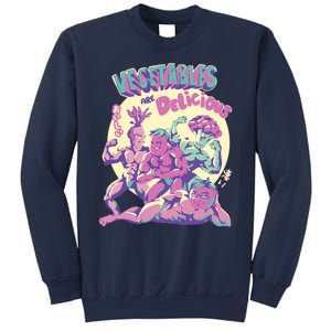 Vegetables Are Delicious Sweatshirt