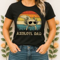 Vintage Axolotl Dad Axolotl Lovers Daddy Father's Day Womens T-Shirt