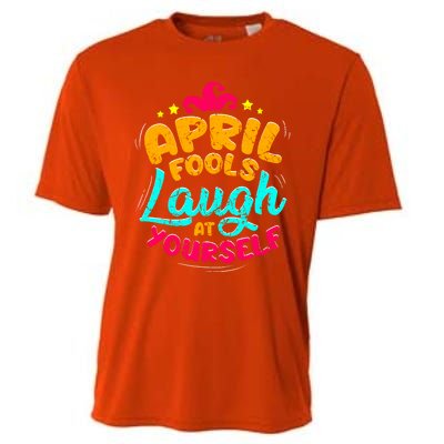 Vintage April Fools Day Quote Laugh At Yourself Joke Cool Gift Cooling Performance Crew T-Shirt