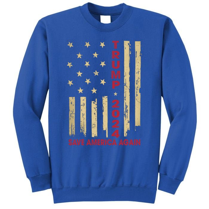 Vintage American Flag Donald Trump 2024 Save America Again Cool Gift Tall Sweatshirt