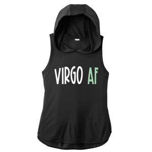 Virgo Af Funny Zodiac Birthday Gift Ladies PosiCharge Tri-Blend Wicking Draft Hoodie Tank