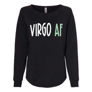 Virgo Af Funny Zodiac Birthday Gift Womens California Wash Sweatshirt