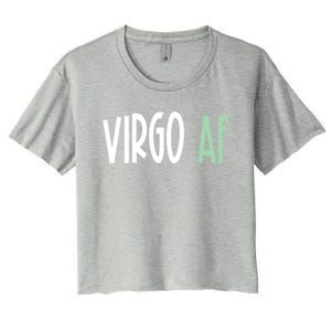 Virgo Af Funny Zodiac Birthday Gift Women's Crop Top Tee