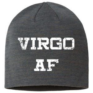 Virgo AF Funny Zodiac Sign Birthday Gift Sustainable Beanie