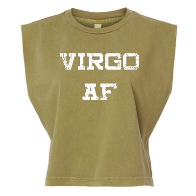 Virgo AF Funny Zodiac Sign Birthday Gift Garment-Dyed Women's Muscle Tee