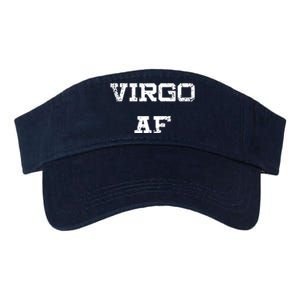 Virgo AF Funny Zodiac Sign Birthday Gift Valucap Bio-Washed Visor