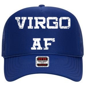 Virgo AF Funny Zodiac Sign Birthday Gift High Crown Mesh Back Trucker Hat