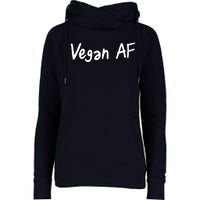 Vegan AF Funny Veganism Play Based Rebel Humor Tee Womens Funnel Neck Pullover Hood