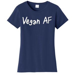 Vegan AF Funny Veganism Play Based Rebel Humor Tee Women's T-Shirt