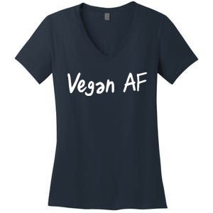 Vegan AF Funny Veganism Play Based Rebel Humor Tee Women's V-Neck T-Shirt