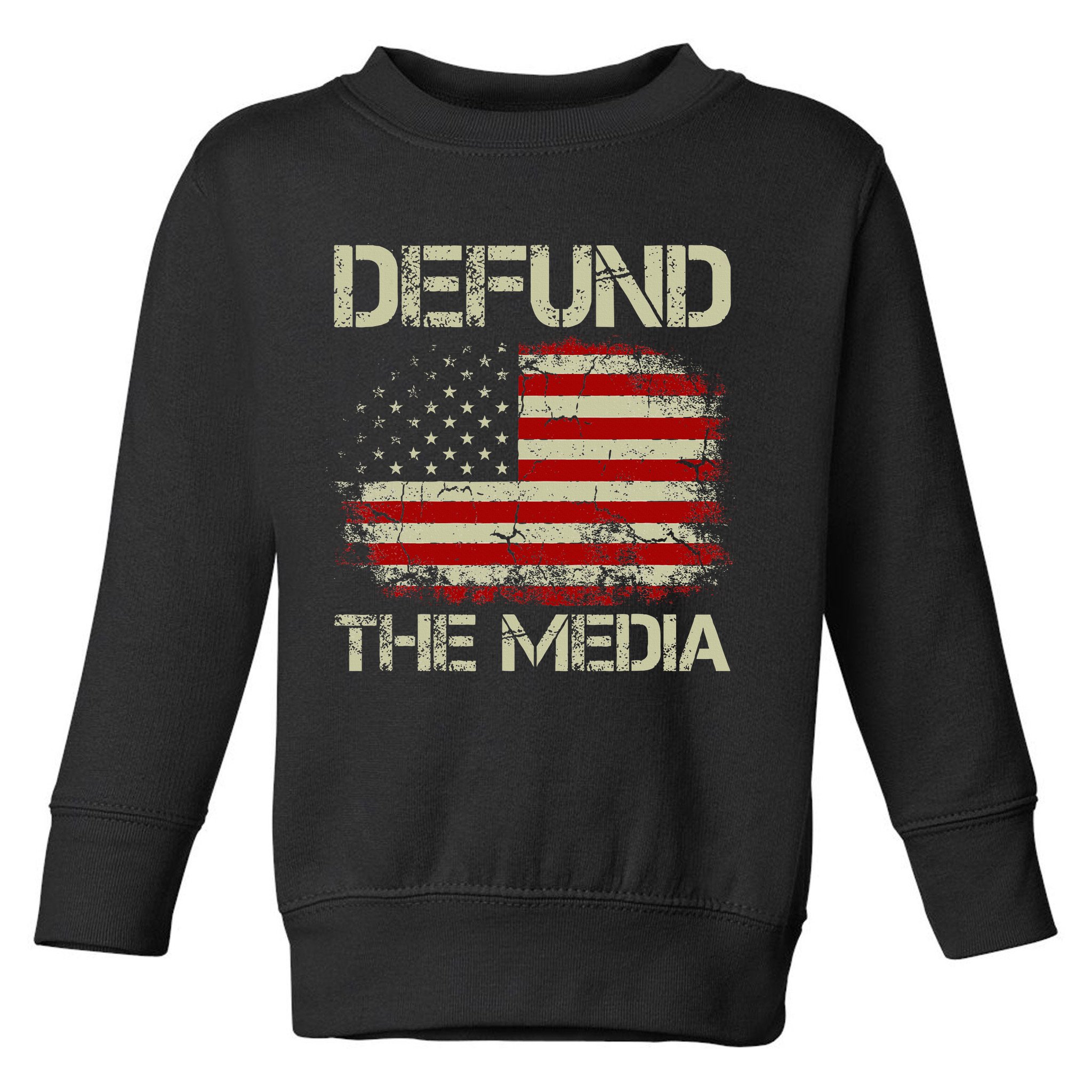 Vintage American Flag Defund The Media Toddler Sweatshirt