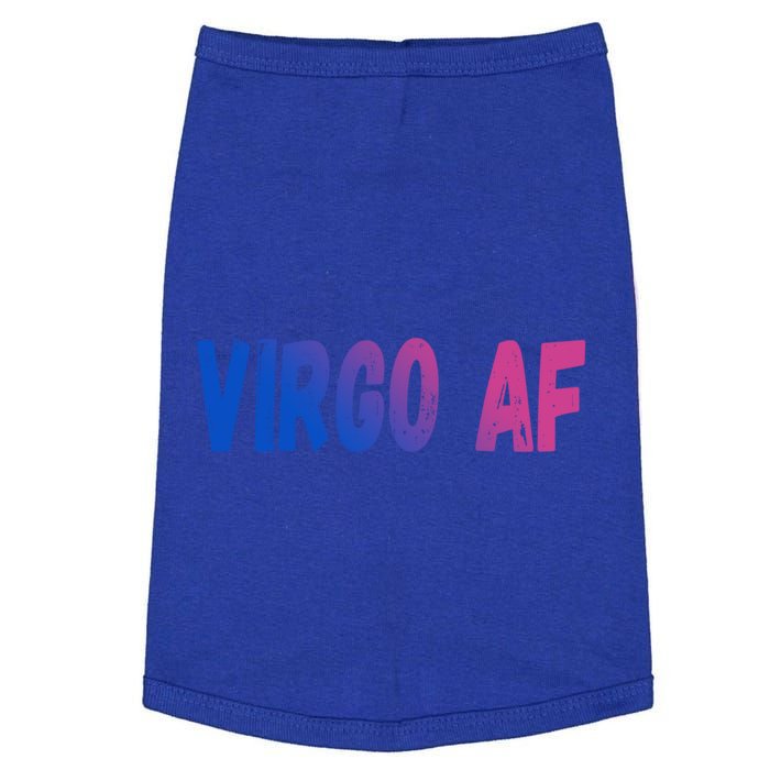 Virgo As Fuck Zodiac Virgo Af Gift Doggie Tank