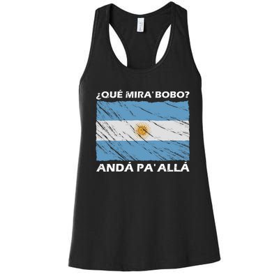 Vintage Argentina Flag Qué Miras Bobo Qué Mira Bobo Women's Racerback Tank