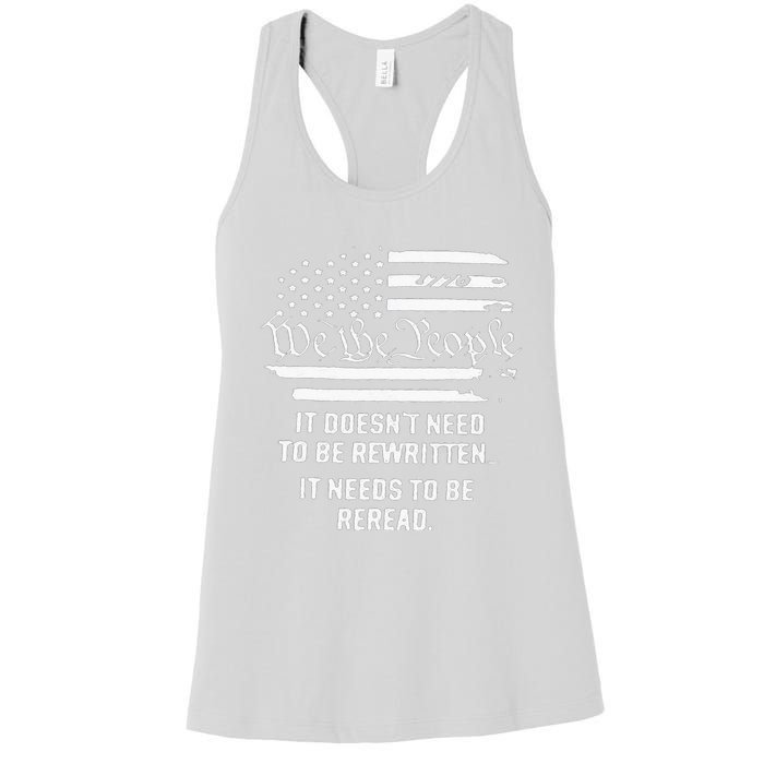 Vintage American Flag It Needs To Be Reread We The People Women's Racerback Tank