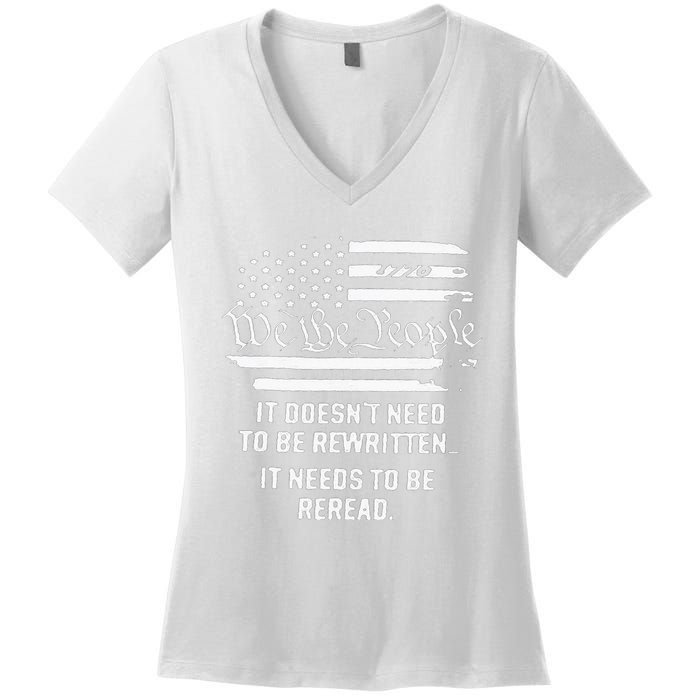 Vintage American Flag It Needs To Be Reread We The People Women's V-Neck T-Shirt