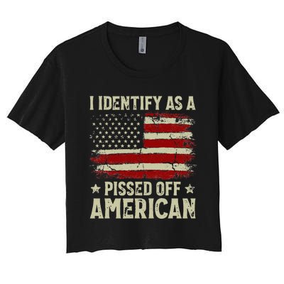 Vintage American Flag I Identify As A Pissed Off American Women's Crop Top Tee