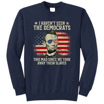 Vintage American Flag Patriots I Haven't Seen The Democrats Tall Sweatshirt