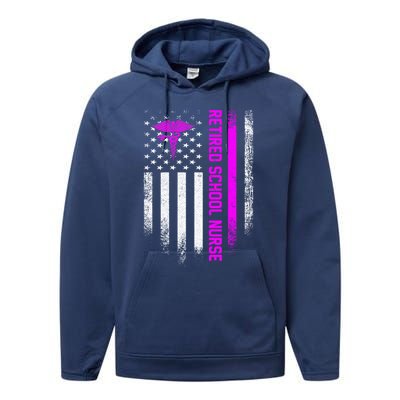 Vintage American Flag Proud Retired School Nurse Retiret Funny Gift Performance Fleece Hoodie