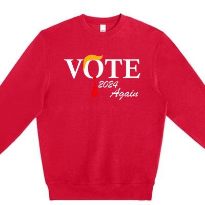 Vote Again Funny Pro President Trump 2024 Trump Premium Crewneck Sweatshirt