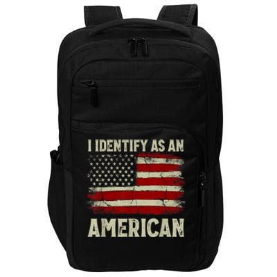 Vintage American Flag I Identify As An American Impact Tech Backpack