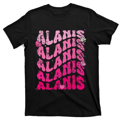 Vintage Alanis First Name I Love Alanis T-Shirt