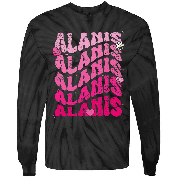 Vintage Alanis First Name I Love Alanis Tie-Dye Long Sleeve Shirt